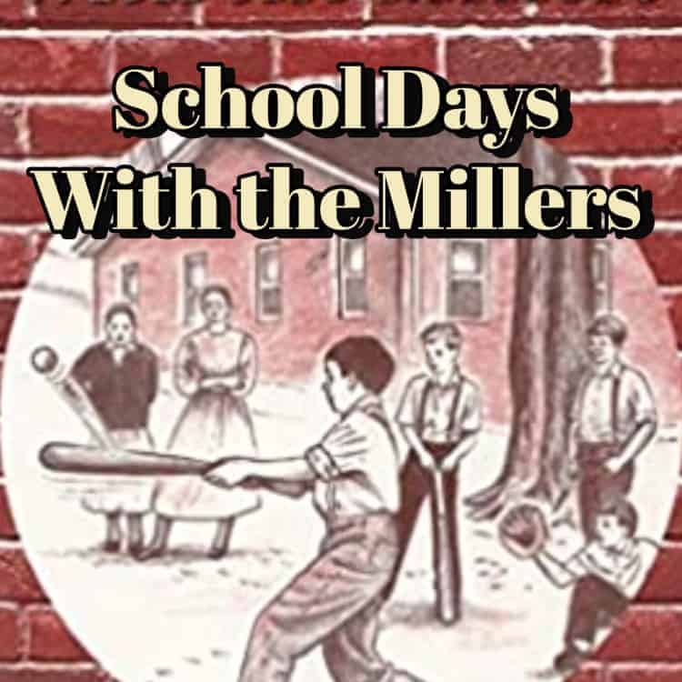 School Days with the Millers Audiobook