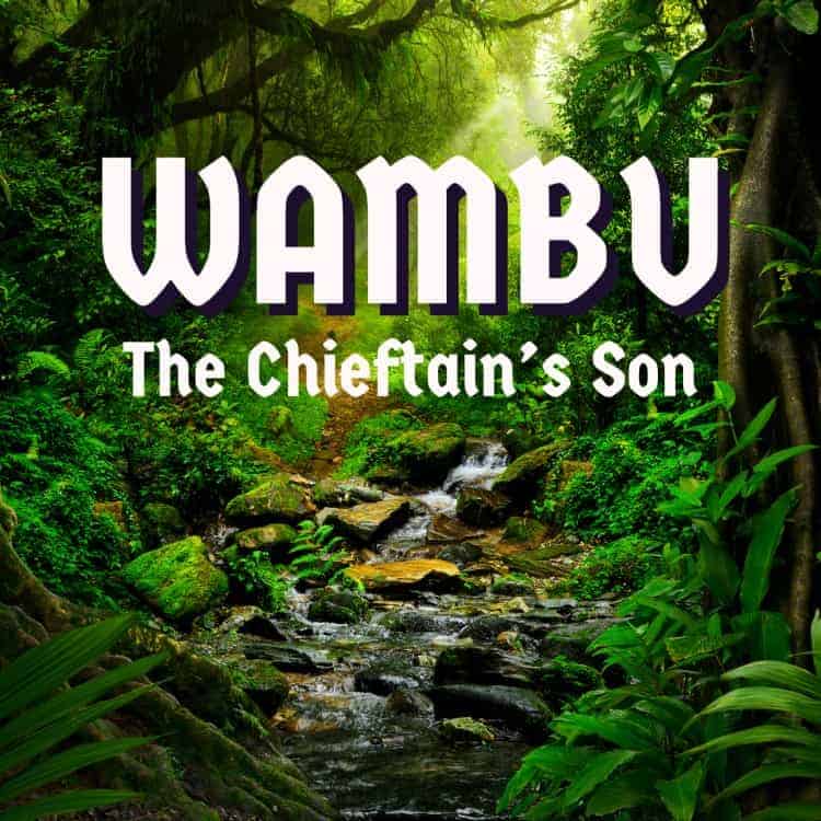 Wambu: The Chieftains Son Audiobook