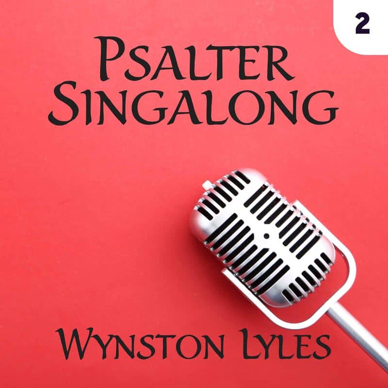 Cover image "Psalter Singalong: Wynston Lyles" by Wynston Lyles