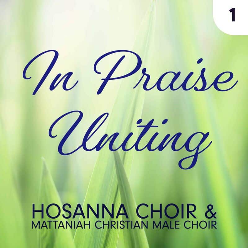 Cover image "In Praise Uniting" by Hosanna Choir