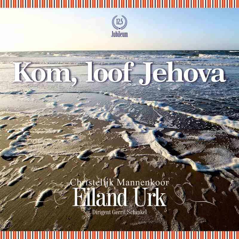 Cover image "Kom, loof Jehova" by Eiland Urk