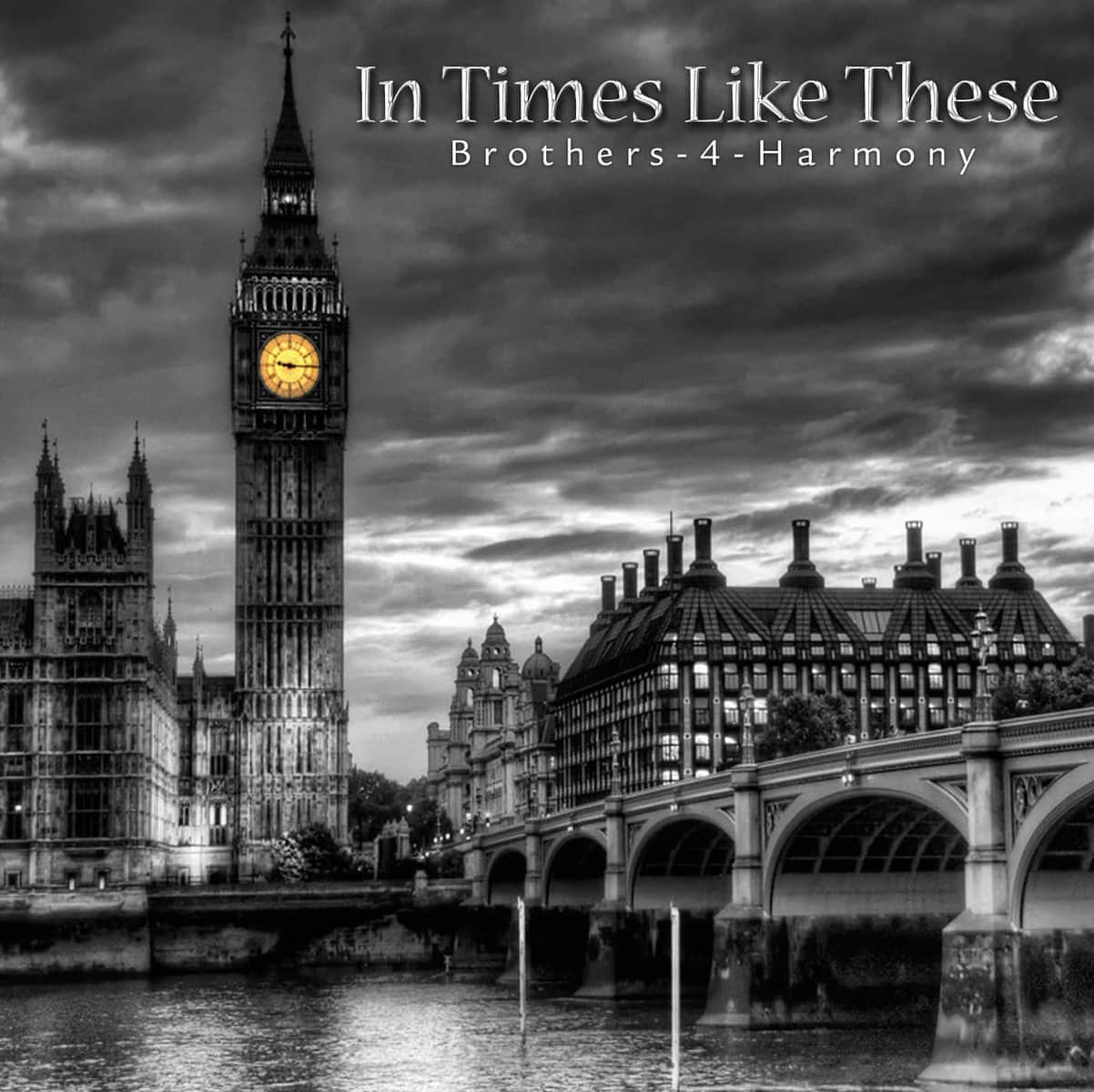 Cover image "In times Like These" by Brothers-4-Harmony