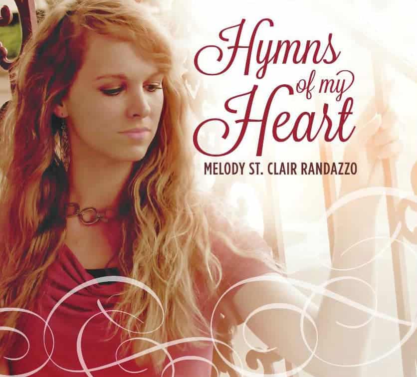 Cover image "Hymns of My Heart" by Melody St. Clair Randazzo, arranged by Greg Howlett and Melody St. Clair Randazzo