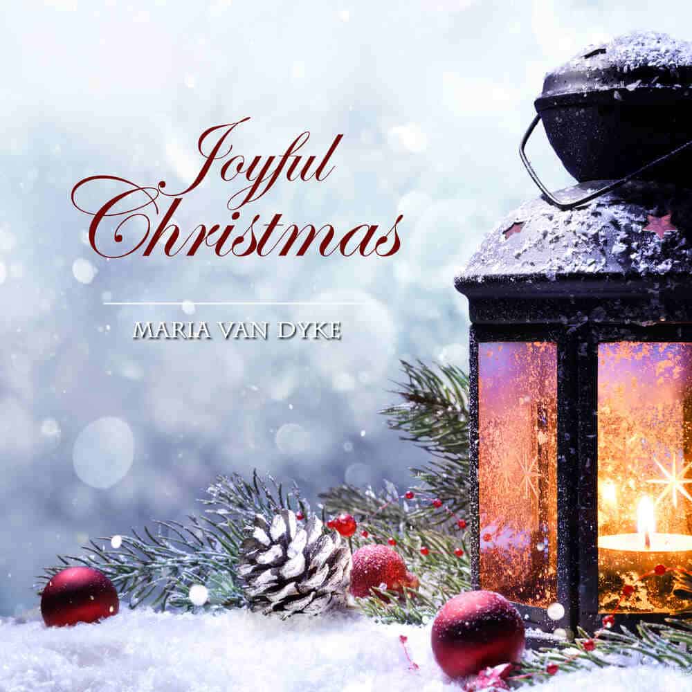 Cover Image "Joyful Christmas" Album by Maria van Dyke