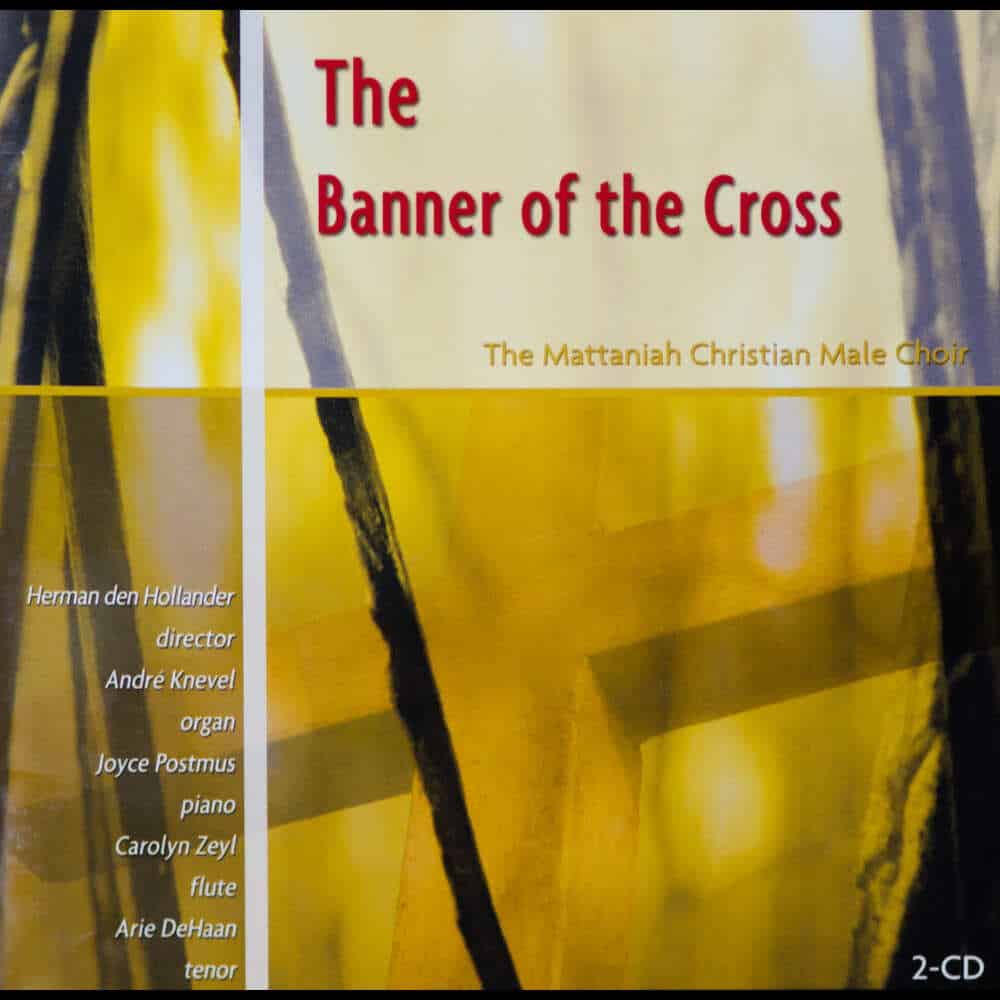 Cover Image "Banner of the Cross: Volume 2" Album by the Mattaniah Christian Male Choir
