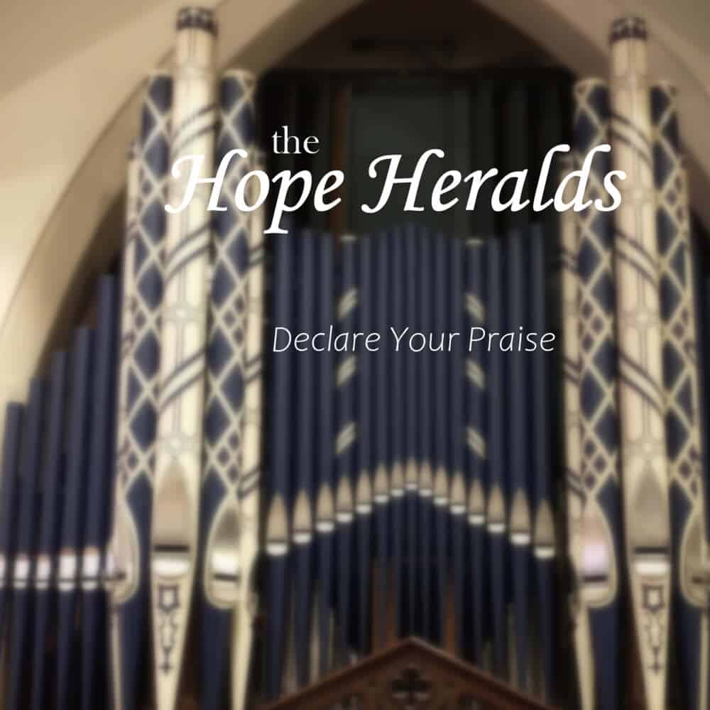 Cover image "Declare Your Praise" by Hope Heralds