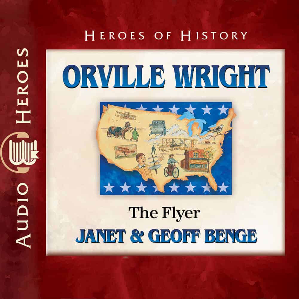 Cover "Orville Wright: The Flyer" by Janet & Geoff Benge