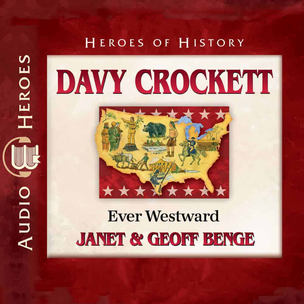 Cover "Davy Crockett: Ever Westward" by Janet & Geoff Benge