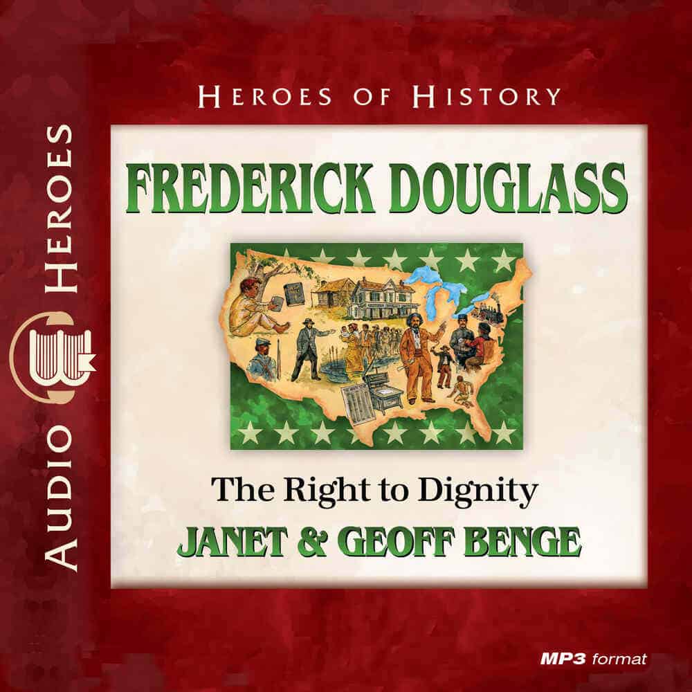 Cover "Frederick Douglass: The Right to Dignity" by Janet & Geoff Benge