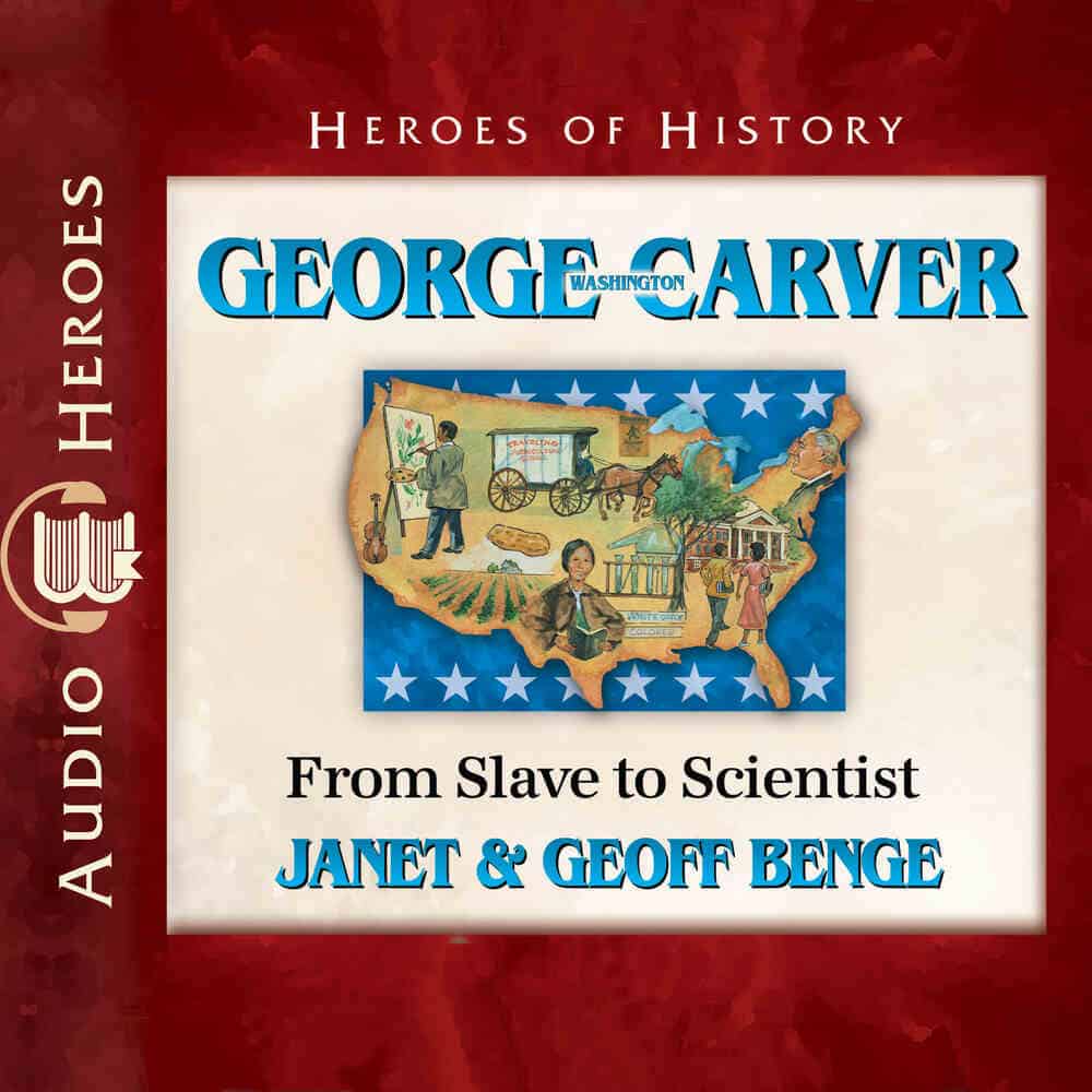 Cover "George Washington Carver: From Slave to Scientist" by Janet & Geoff Benge