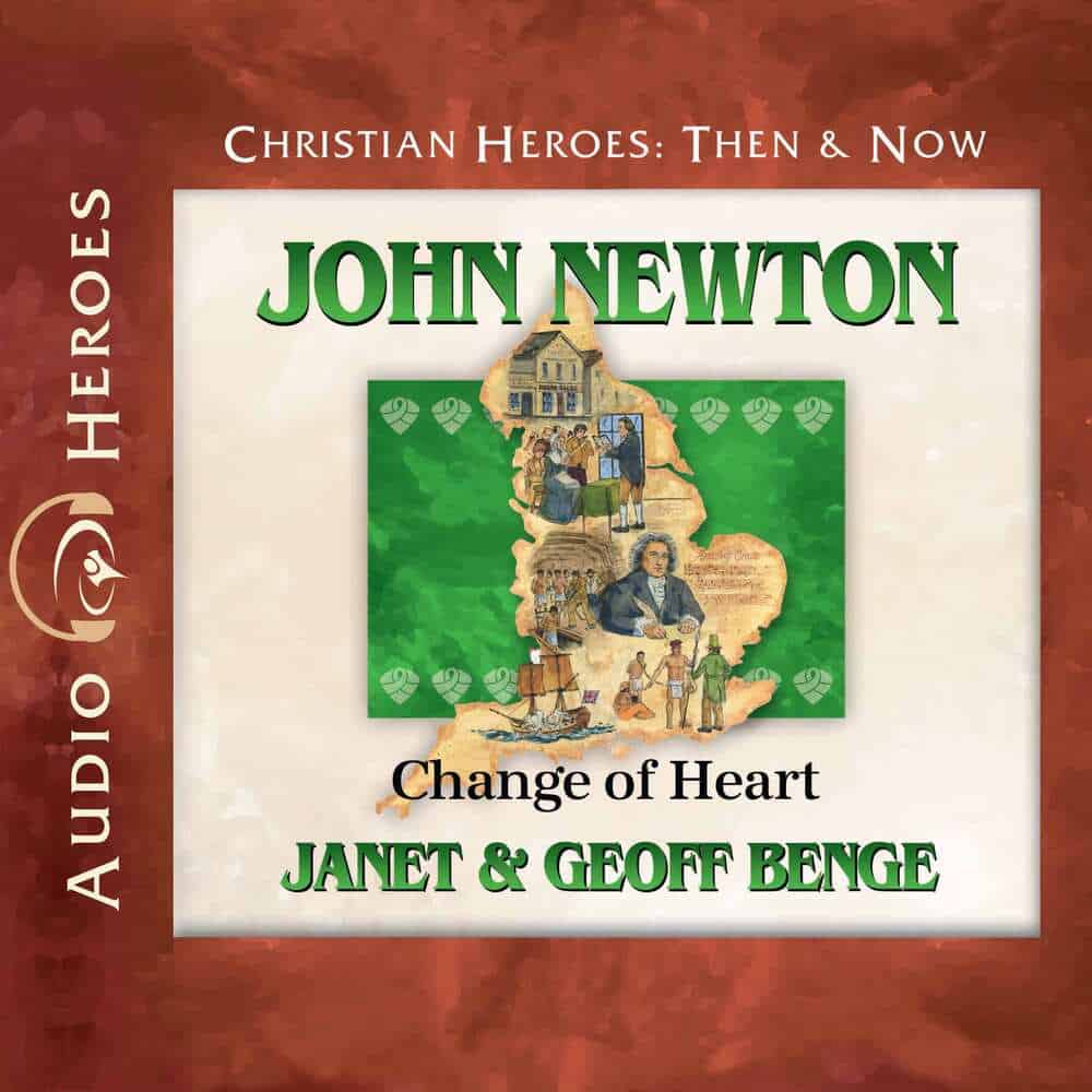 Cover "John Newton: Change of Heart" by Janet & Geoff Benge